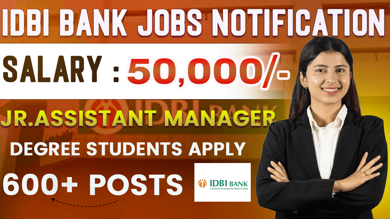 Start Your Banking Career with IDBI Bank's 2025 Junior Assistant Manager (JAM) Recruitment